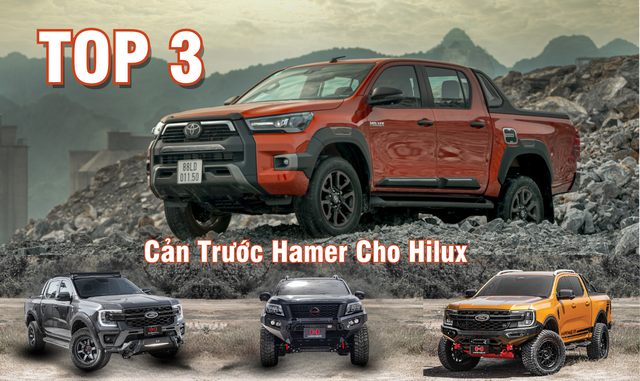 Top 3 Cản Trước Hamer Cho Hilux – Tăng Tính Thể Thao & Bảo Vệ Hoàn Hảo